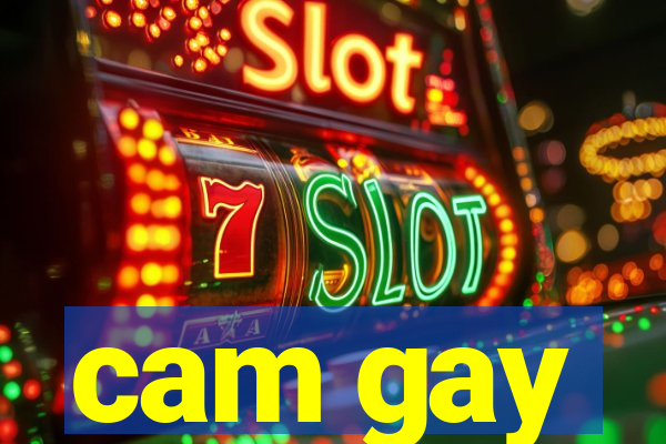 cam gay